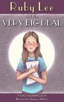 Ruby Lee and the Very Big Deal 0989098540 Book Cover