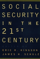 Social Security in the 21st Century 0195104250 Book Cover