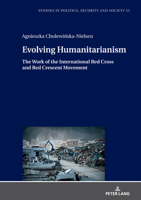 Evolving Humanitarianism 3631890443 Book Cover