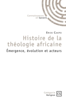 Histoire de la théologie africaine 2342361513 Book Cover