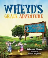 Wheyd's Grate Adventure 1645432688 Book Cover