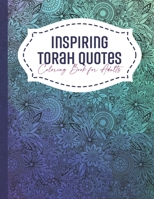 Inspiring Torah Quotes Coloring Book for Adults: a Jewish Coloring Pages Book and Journal | Hebrew Scripture Verses for Art Meditation and Inspiration | Chumash Coloring Book B08M8DS4L6 Book Cover