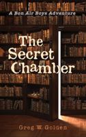 The Secret Chamber: A Bon Air Boys Adventure (The Bon Air Boys Adventures) 1735982873 Book Cover