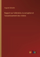 Rapport sur l'altération, la corruption et l'assainissement des rivières 3385052955 Book Cover