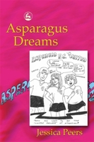 Asparagus Dreams 1843101645 Book Cover