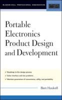 Portable Electronics Product Design & Development : For Cellular Phones, PDAs, Digital Cameras, Personal Electronics and more 0071416390 Book Cover