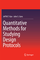 Quantitative Methods for Studying Design Protocols 9402414568 Book Cover