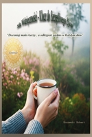 Wdziecznosc - Klucz do Szczesliwego Zycia (Polish Edition) B0DYZ75RXN Book Cover