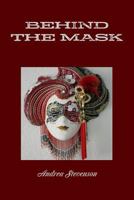 Behind the Mask 1312219149 Book Cover