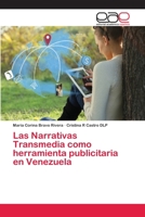 Las Narrativas Transmedia como herramienta publicitaria en Venezuela 6202247835 Book Cover