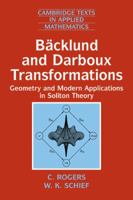 Backlund & Darboux Transformations 0521012880 Book Cover
