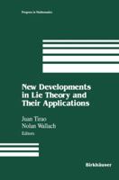 New Developments in Lie Theory and Their Applications (Progress in Mathematics) 1461277434 Book Cover