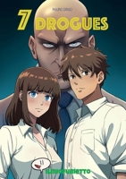 7 Drogues (French Edition) B0GR7PCMVJ Book Cover