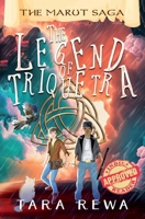 The Legend of Triquetra: The Marut Saga 9357769188 Book Cover