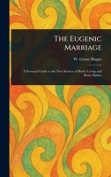 The Eugenic Marriage 102303249X Book Cover