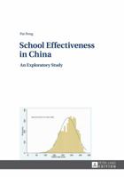 School Effectiveness in China: An Exploratory Study 3631648588 Book Cover