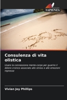 Consulenza di vita olistica (Italian Edition) 6208629519 Book Cover