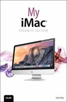 My iMac (Yosemite Edition) 0789753944 Book Cover