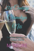 21st Century Chanakya Niti: Timeless Wisdom for Today’s World B0FPBPD3MP Book Cover