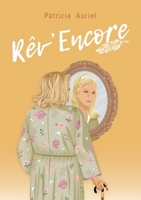 Rêv' Encore (French Edition) B0FH4BX4TT Book Cover