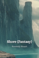 Shore (Fantasy) B0DPLH4R3Z Book Cover