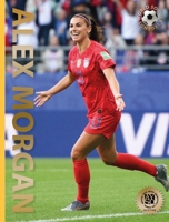 Alex Morgan: Second Edition 0789213656 Book Cover