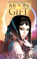 Moon Gift 1976515823 Book Cover