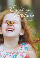 Emotion Catchers: Becoming Adults B0C6CNWKJM Book Cover