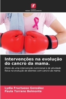 Intervenções na evolução do cancro da mama. (Portuguese Edition) 6200028699 Book Cover