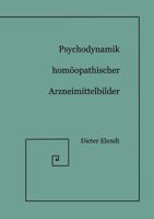 Psychodynamik Homöopathischer Arzneimittelbilder 3833412461 Book Cover