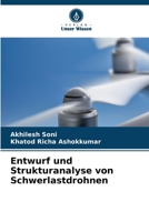 Entwurf und Strukturanalyse von Schwerlastdrohnen (German Edition) 6207965361 Book Cover