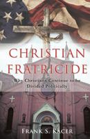 Christian Fratricide 1498462529 Book Cover