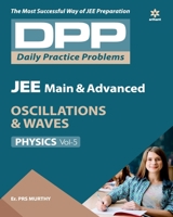 Daily Practice Problems (DPP) for JEE Main & Advanced - Oscillations & Waves 9313193353 Book Cover