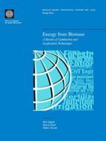 Energy from Biomass: A Review of Combustion and Gasification Technologies 0821343351 Book Cover