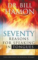 Seventy Reasons for Speaking in Tongues 076840312X Book Cover