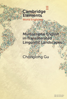 Multiscriptal English in Transliterated Linguistic Landscapes 1009490060 Book Cover