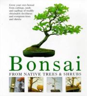 Bonsai from Native Trees and Shrubs 0715305379 Book Cover