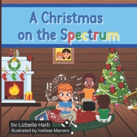 A Christmas on the spectrum B0BJ4VH6TF Book Cover