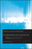 Moral Responsibility and the Financial Crisis 1119558190 Book Cover