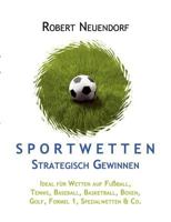 Sportwetten strategisch gewinnen. 3833411473 Book Cover