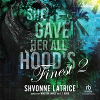 She Gave Her All to the Hood's Finest #2 B0GH2VP9ZQ Book Cover