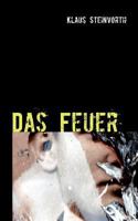 Das Feuer 3848225832 Book Cover