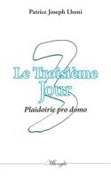 Le Troisième Jour (French Edition) 232214780X Book Cover