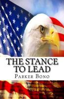 The Stance To Lead 1544113560 Book Cover
