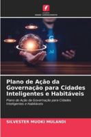 Plano de Ação da Governação para Cidades Inteligentes e Habitáveis: Plano de Ação da Governação para Cidades Inteligentes e Habitáveis (Portuguese Edition) 6208781647 Book Cover