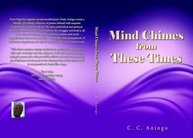 Mind Chimes from These Times 0985194871 Book Cover