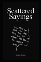 Scattered Sayings B094J6GSSP Book Cover