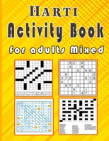 Harti Activity book for adults Mixed: Puzzle book mixed ! Soduko , word search , CodeWord and word Fill In / 8,5”x11” 112 pages B0916VDT14 Book Cover