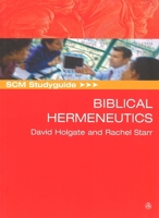 SCM Studyguide To Biblical Hermeneutics (Scm Studyguides) 0334040043 Book Cover