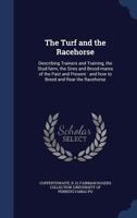 The Turf And The Racehorse 0559414404 Book Cover